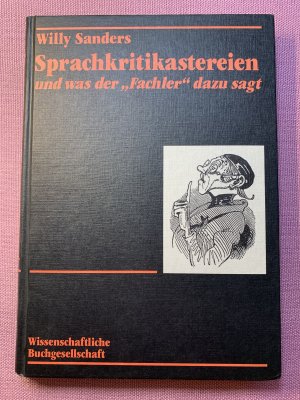 Sprachkritikastereien und was der "Fachler" dazu sagt