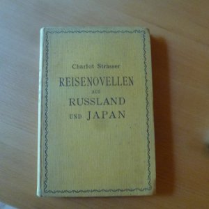 Reisenovellen aus Russland und Japan