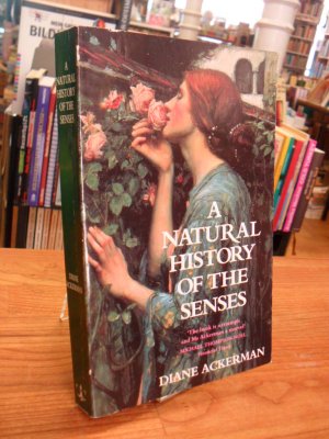 A Natural History Of The Senses