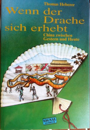 gebrauchtes Buch – Thomas Heberer – Wenn der Drache sich erhebt