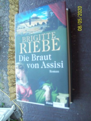 gebrauchtes Buch – Brigitte Riebe – Die Braut von Assisi