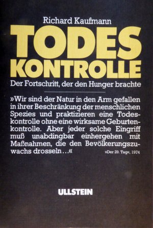 Todeskontrolle - Der Fortschritt, der den Hunger brachte