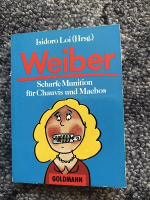 Weiber, Scharfe Munition für Chauvis und Machos, Nr. 21