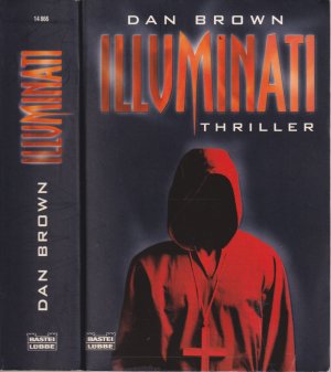 gebrauchtes Buch – Dan Brown – Dan Brown ***ILLUMINATI*** Robert Langdon 1 *** Ein Kernforscher wird in seinem Schweizer Laboratorium ermordet*** Auf seiner Brust sind merkwürdige Symbole eingraviert*** Diese gehören zu der legendären Geheimgesellschaft „ILLUMINATI“*** TB von 2006