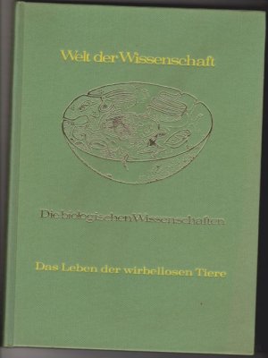 gebrauchtes Buch – MIchael Gabb – Welt der Wissenschaft. Das Leben der wirbellosen Tiere. Biologie der wirbellosen Tiere.