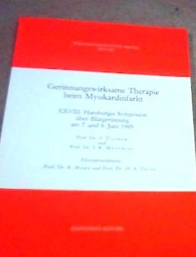 Gerinnungswirksame Therapie beim Myokardinfarkt