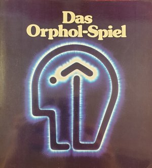 Das Orphol-Spiel. Das alte chinesische Formenspiel