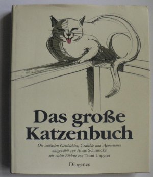 Das große Katzenbuch - Die schönsten Geschichten, Gedichte und Aphorismen