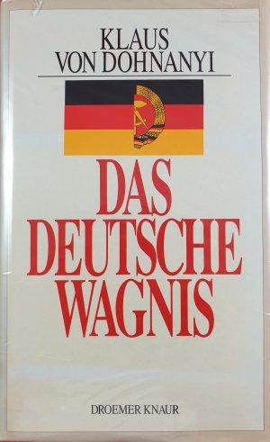 gebrauchtes Buch – Dohnanyi, Klaus von – Das deutsche Wagnis