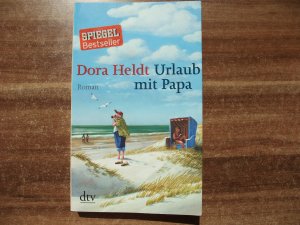 gebrauchtes Buch – Dora Heldt – Urlaub mit Papa