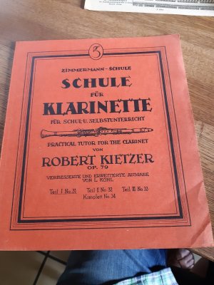 gebrauchtes Buch – Robert Kietzer – Schule für Klarinette  Für Schul u. Selbstunterricht