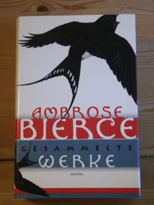 "Ambrose Bierce - Gesammelte Werke" Jubiläumsausgabe