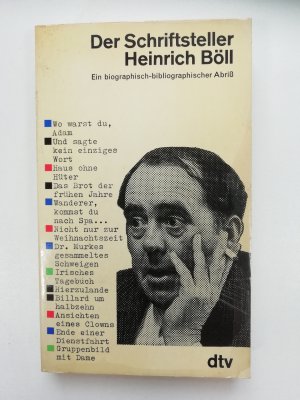 Der Schriftsteller Heinrich Böll - Ein biographisch-bibliographischer Abriß