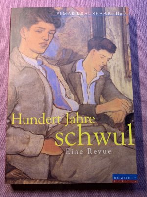 gebrauchtes Buch – Kraushaar, Elmar; Zinn – Hundert Jahre schwul