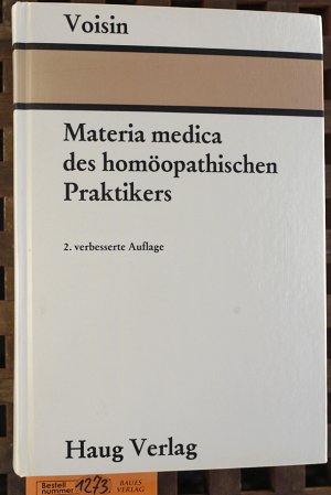 Materia medica des homöopathischen Praktikers Übersetzt von Heinrich Gerd-Witte