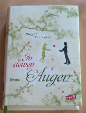 gebrauchtes Buch – Maggie Stiefvater – In deinen Augen - Band 3