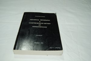 gebrauchtes Buch – Mohammad-Ali Soltani – Historical geography and comprehensive history of Kermanshahan