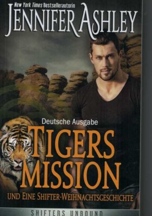 Tigers Mission und Eine Shifter-Weihnachtsgeschichte