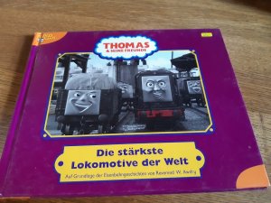 Thomas und seine Freunde, Geschichtenbuch, Bd. 8: Die stärkste Lokomotive der Welt