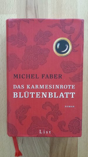 gebrauchtes Buch – Michel Faber – Das karmesinrote Blütenblatt