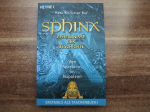 gebrauchtes Buch – Huf, Hans Ch – Sphinx 6 - Geheimnisse der Geschichte