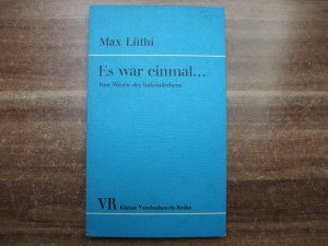 gebrauchtes Buch – Max Lüthi – Es war einmal... Vom Wesen des Volksmärchens