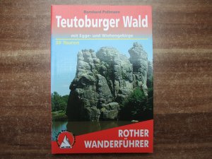 Teutoburger Wald - Mit Egge- und Wiehengebirge. 50 Touren. Mit GPS-Tracks.