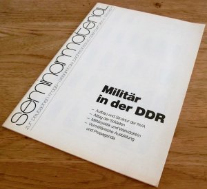 Militär in der DDR - Seminarmaterial zur Deutschen Frage