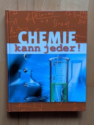 Chemie kann jeder!