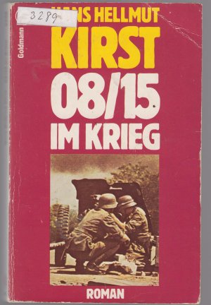 gebrauchtes Buch – Kirst,Hellmut Hans – 08/15 im Krieg