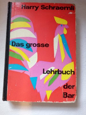 Das grosse Lehrbuch der Bar