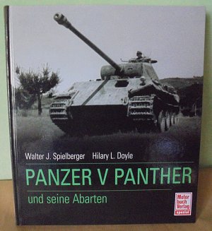 gebrauchtes Buch – Spielberger, Walter J – Panzer V Panther und seine Abarten