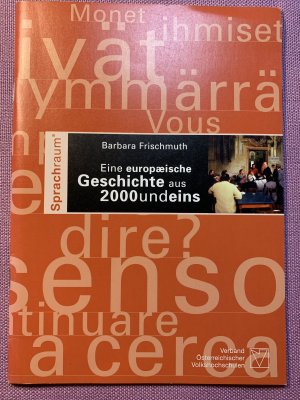 gebrauchtes Buch – Barbara Frischmuth – Eine europäische Geschichte aus 2000undeins