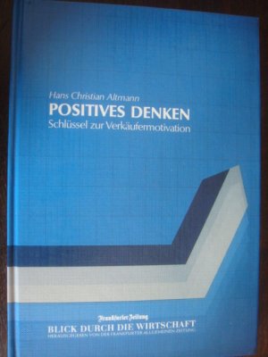 gebrauchtes Buch – Altmann, Hans Ch – Positives Denken