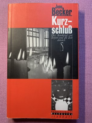 gebrauchtes Buch – Jens Becker – Kurzschluss. Der Amoklauf von Erfurt und die Zeit danach