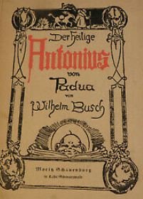 antiquarisches Buch – Wilhelm Busch – Der Heilige Antonius von Padua - Bildgeschichte