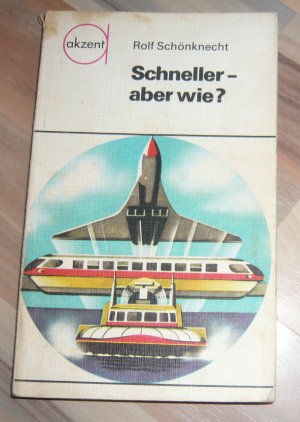 gebrauchtes Buch – Rolf Schönknecht – Schneller - aber wie?