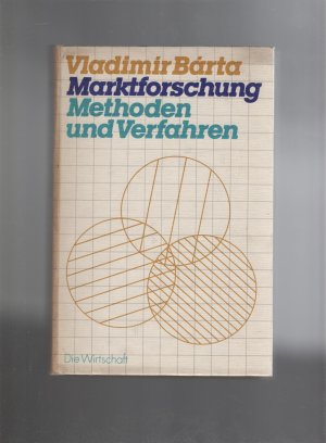 Marktforschung. Methoden und Verfahren