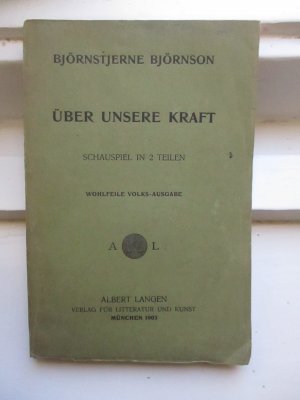 antiquarisches Buch – björnstjerne björnson – über unsere kraft