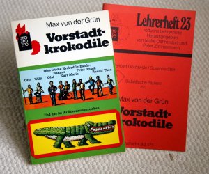 gebrauchtes Buch – Max von der Grün – Vorstadtkrokodile - Eine Geschichte vom Aufpassen (rororo rotfuchs 171) + rotfuchs Lehrerhefte Bd. 23