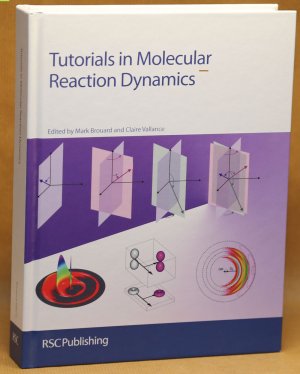 Tutorials in Molecular Reaction Dynamics