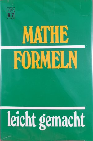 Mathe Formeln leicht gemacht