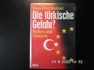 gebrauchtes Buch – Hans-Peter Raddatz – Die türkische Gefahr? - (original folienverschweißt)