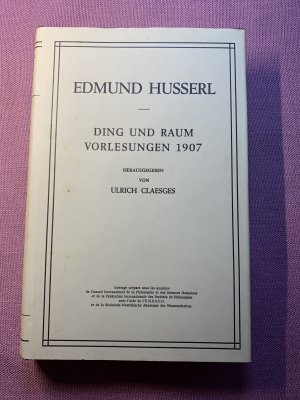 gebrauchtes Buch – Husserl, Edmund; Claesges – Ding und Raum - Vorlesungen 1907