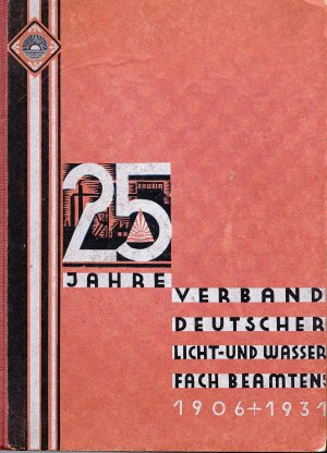 25 Jahre Verband Deutscher Licht-und Wasser Fachbeamten e.V. - Festschrift -