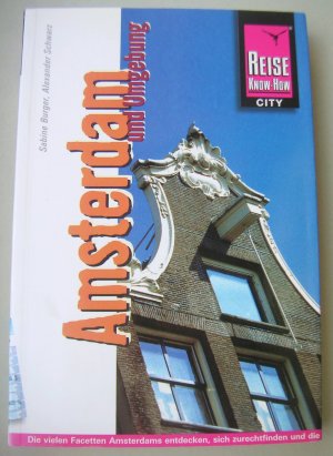 gebrauchtes Buch – Sabine Burger – Amsterdam und Umgebung (Reiseführer)