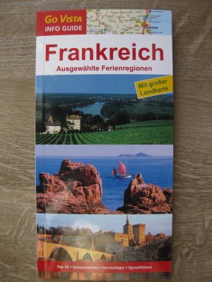 gebrauchtes Buch – Alphons Schauseil – Regionenführer Frankreich: Ausgewählte Ferienregionen - Reiseführer inklusive Faltkarte