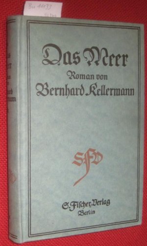 Das Meer. Roman von Bernhard Kellermann.