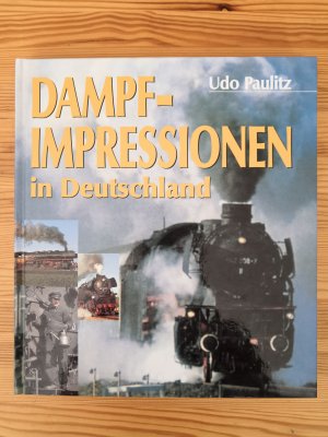 gebrauchtes Buch – Udo Paulitz – Dampfimpressionen in Deutschland