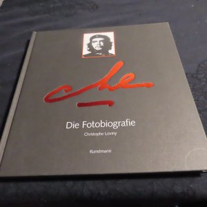 Che : Die Fotobiografie - Christophe Loviny